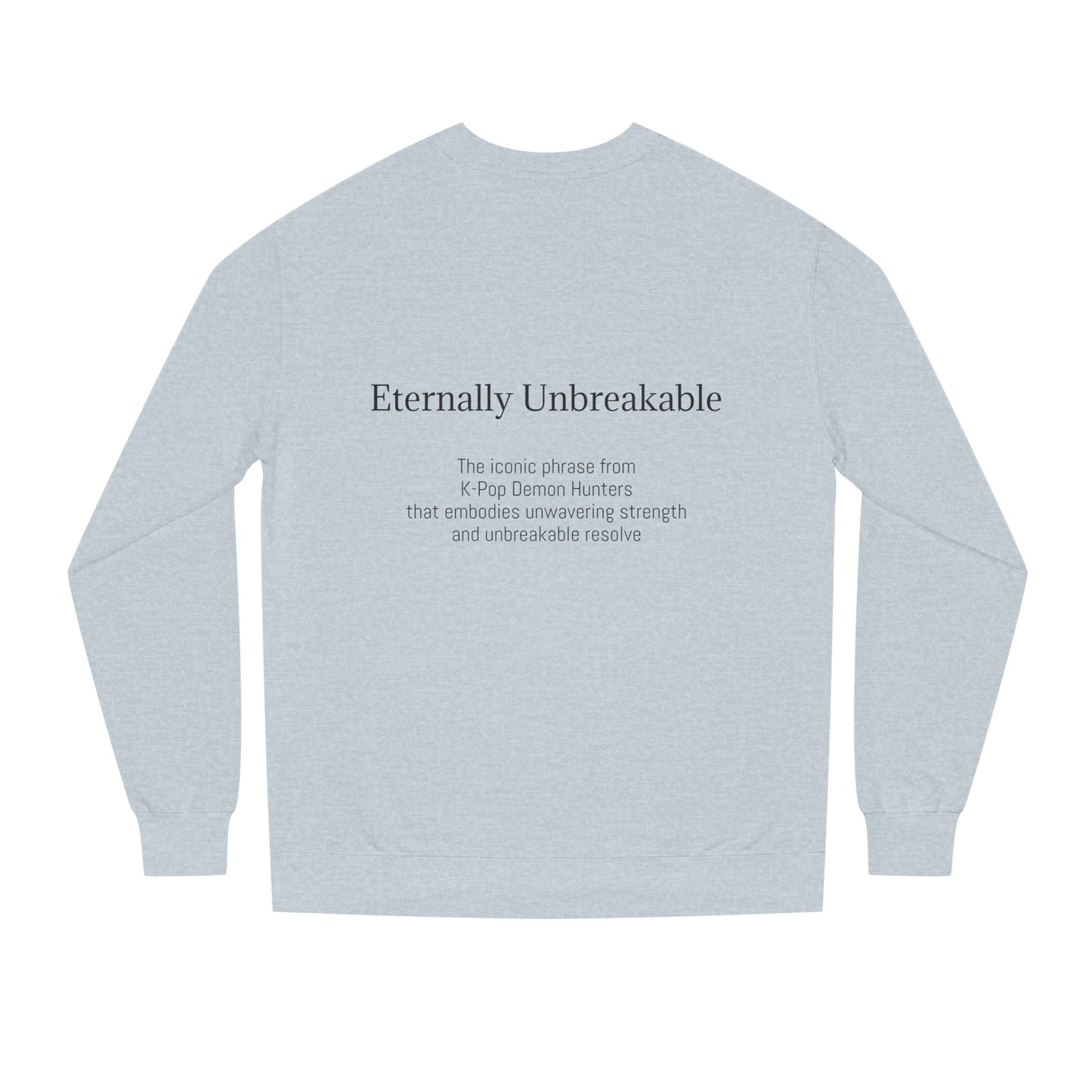 K-Hangeul Eternally Unbreakable Crewneck Sweatshirt — seoul_house Hand-lettered