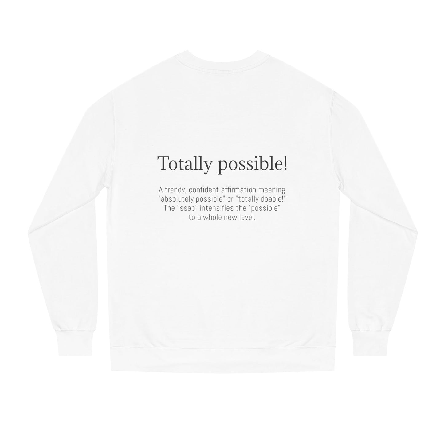 K-Hangeul Totally Possible Crewneck Sweatshirt — seoul_house Hand-lettered