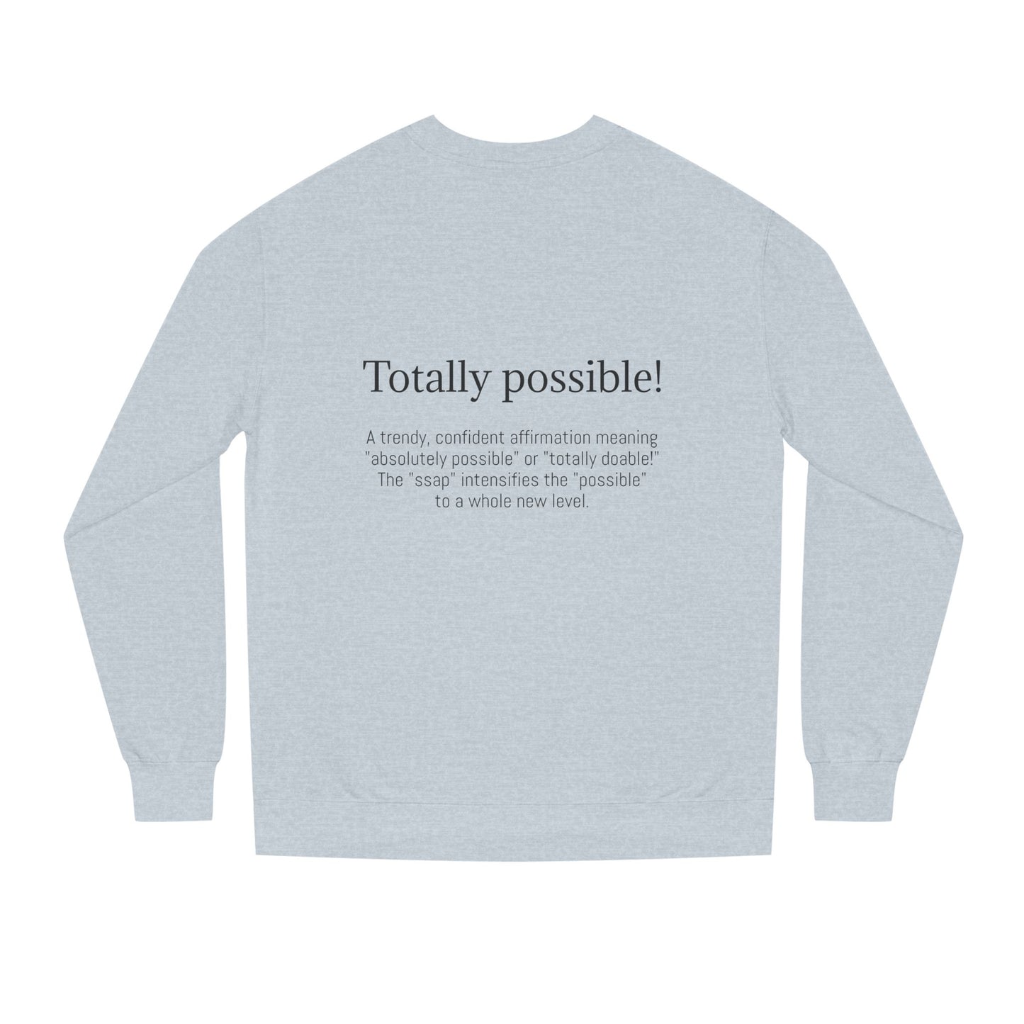 K-Hangeul Totally Possible Crewneck Sweatshirt — seoul_house Hand-lettered