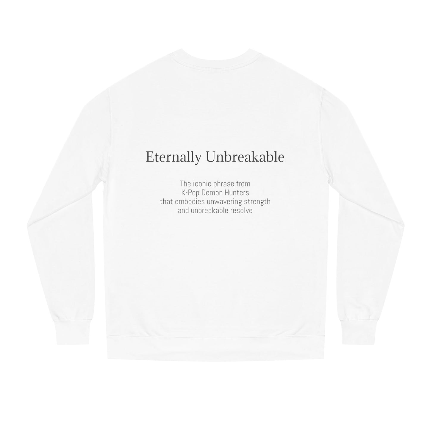 K-Hangeul Eternally Unbreakable Crewneck Sweatshirt — seoul_house Hand-lettered